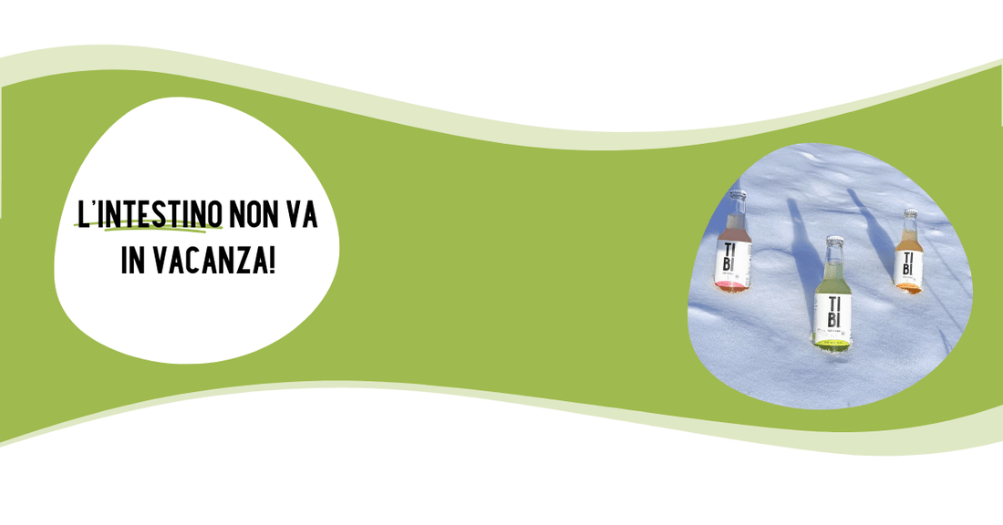 IL TUO INTESTINO NON VA IN VACANZA